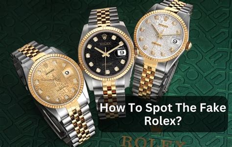 comrare rolex falsi|how to identify a rolex.